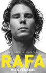Rafa - Rafael Nadal ; John Carlin - 9789400503076