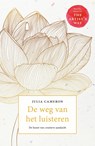 De weg van het luisteren - Julia Cameron - 9789400512702