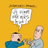 Jij vindt ook niks leuk! - Jos Lammers - 9789402174007