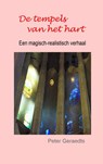 De tempels van het hart - Peter Geraedts - 9789403798486