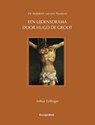Een lijdensdrama door Hugo de Groot - Arthur Eyffinger - 9789462128064
