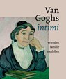 Van Goghs intimi - Helewise Berger ; Sjaar van Heugten ; Laura Prins - 9789462583405