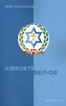 Kibboets Beit-Or - Jaap Hardeman - 9789463389396