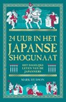 24 uur in het Japanse shogunaat - Mark Hudson - 9789464715521