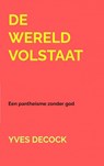 De wereld volstaat - Yves Decock - 9789465010090