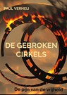 De gebroken cirkels - Paul Verheij - 9789465386973