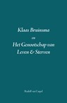 Klaas Bruinsma en Het Genootschap van Leven & Sterven - Rudolf van Caspel - 9789465447353