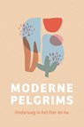 Moderne pelgrims - Elze Riemer ; Jasmijn Olk - 9789493198234