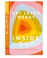 Het leven werkt inside-out - Michael Neill ; Irene van Meijgaard - 9789493228948