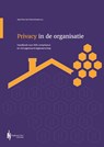Privacy in de organisatie - Jean Paul van Schoonhoven ; Asiya Baher ; Meindert Boon ; Whitney Naomi van den Brand ; Coosje Jeekel ; Gerda Salaroe ; Mike Tiernagan ; Sébastian van der Veen - 9789493376236
