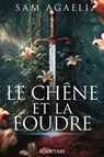 Le Chêne et la Foudre - Sam Agaeli - 9791025759998