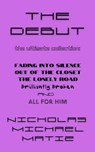The Debut - Nicholas Michael Matiz - 9798227902542