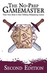The No-Prep Gamemaster: Train Your Brain to Run Tabletop Roleplaying Games - Matt Davids - 9798231122622