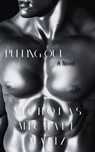 Pulling Out - Nicholas Michael Matiz - 9798231504145