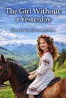 The Girl Without a Yesterday - Sonechko (Сонечко) Flea - 9798235073326