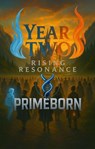 Rising Resonance: Year Two - David Cameron - 9798235471047