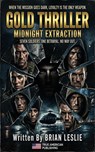 Midnight Extraction - Brian Leslie - 9798235690455