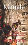Kamala: The Tantric Lotus Goddess and Mahavidya - Jai Krishna Ponnappan - 9798393006471