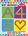 Dot Markers Activity Book for Kids: BIG DOTS Large and Jumbo Activity Book for Toddlers, Boys, Girls, Preschool Number, Shapes and Alphabets - Pink Rose Press - 9798708370075