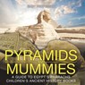 Pyramids and Mummies - Baby - 9798869442864