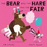 The Bear and the Hare and the Fair - Em Lynas - 9798887772103