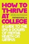 How to Thrive at College - Mathilde Ross - 9798895150962