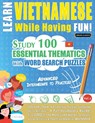LEARN VIETNAMESE WHILE HAVING FUN! - ADVANCED - Linguas Classics - 9798896708643
