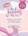 Not All Mermaids Have Fins Activity Book - Luz Mack Maria - 9798988501510