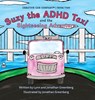 Suzy the ADHD Taxi and the Sightseeing Adventure - Lynn Greenberg ; Jonathan Greenberg - 9798998685705