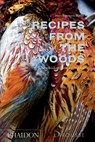 Recipes from the Woods - Jean-François Mallet - 9780714872223