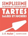 Simplissime - Tartes salées et sucrées - Jean-François Mallet - 9782017368946