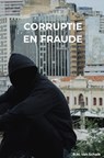 Corruptie en fraude - R.M. van Schaik - 9789465466460