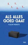 Als alles goed gaat - Fleur Pierets - 9789493499089