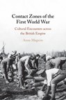 Contact Zones of the First World War - Anna (Queen Mary University of London) Maguire - 9781108987332