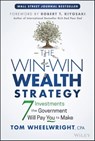 The Win-Win Wealth Strategy - Tom Wheelwright - 9781119911562