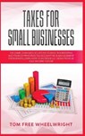 Taxes for Small Businesses - WHEELWRIGHT,  Tom Free - 9781914193880