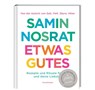Etwas Gutes - Samin Nosrat - 9783956146558