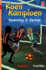 Spanning in Spanje - Fred Diks - 9789020648775