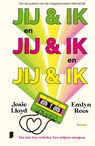 Jij & ik en jij & ik en jij & ik - Josie Lloyd ; Emlyn Rees - 9789049207090