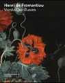 Henri de Fromantiou - Viënna van Rosmalen ; Friso Lammertse ; Fred Meijer ; Monique Rakhorst - 9789082296518