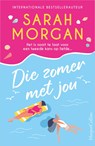 Die zomer met jou - Sarah Morgan - 9789402771916