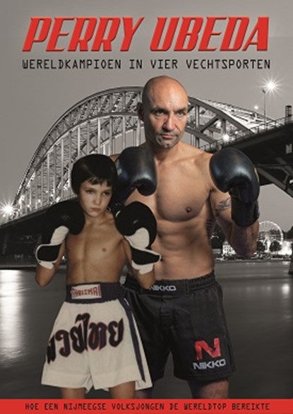 Perry Ubeda, wereldkampioen in vier vechtsporten, Ubeda, Perry - Paperback - 9789464029277