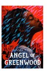 Angel of Greenwood - Randi Pink - 9781250768483