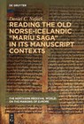 Reading the Old Norse-Icelandic Maríu saga in its Manuscript Contexts - NAJORK,  Daniel C. - 9781501518539