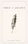 Theo of Golden - Allen Levi - 9781668236536