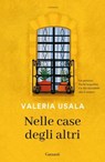 Nelle case degli altri - Valeria Usala - 9788811023814