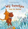 Wij tweetjes naar de sterren - Wim De Pauw - 9789044861709