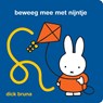 beweeg mee met nijntje - Dick Bruna - 9789056473167