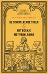 De schitterende steen & Het boekje met verklaring - Jan van Ruusbroec - 9789085289319