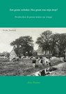 Een groen verleden: Hoe groen was mijn dorp? - Arie Pieters - 9789463421201